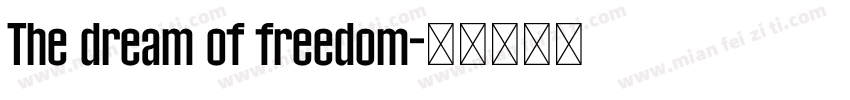 The dream of freedom字体转换